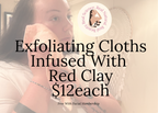 Exfoliating Cloth Infused With Red Clay