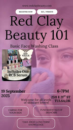 Red Clay Beauty 101: Basic Face Washing Class