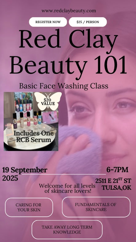 Red Clay Beauty 101: Basic Face Washing Class
